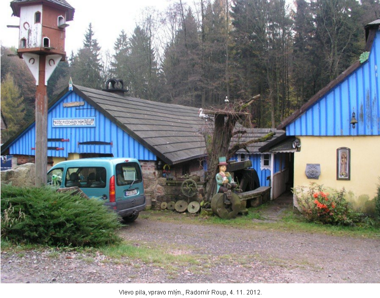 Vlevo pila, vpravo mlýn., Radomír Roup, 4. 11. 2012.